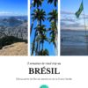 Deux semaines au Brésil
